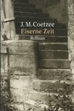 Coetzee, J. M.: Eiserne Zeit