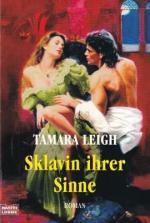Tamara Leigh: Sklavin ihrer Sinne