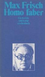 Max Frisch: Homo Faber