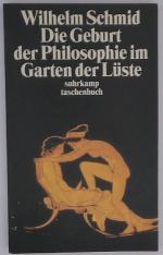Wilhelm Schmid: Die Geburt der Philosoph