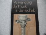 Anwendung der Physik in der Technik