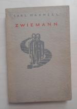 Carl Haensel: ZWIEMANN - Erstauflage Carl Haensel: ZWIEMANN - Erstauflage