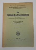 Die Krankheiten des Kaninchens - Im Auftrage der Reichsfachgruppe Kaninchenzüchter e. V