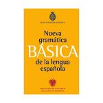 Nueva Gramatica Basica de la Lengua Espanola / New Basic Grammar of the Spanish Language