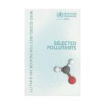 Who Guidelines for Indoor Air Quality: Selected Pollutants