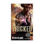 Kevin Hearne: Tricked