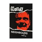 Nasty Neighbours