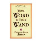Your Word Is Your Wand