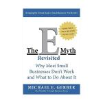 Michael E. Gerber: The E-Myth Revisited: