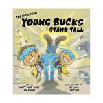 Young Bucks Stand Tall: Young Bucks Stand Tall