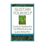 Sustain Yourself Cards & Handbook to Live Well and Live Long