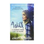 Cheryl Strayed: Wild: A Journey from Los