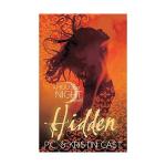 Hidden: House of Night: Book 10: A House of Night Novel