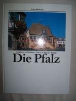 Machan, Matthias M.: "Die Pfalz. Eine Bi Machan, Matthias M.: "Die Pfalz. Eine Bi