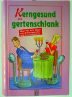 diverse: Kerngesund & Gertenschlank