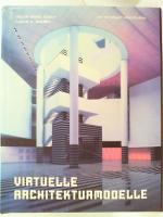 Virtuelle Architekturmodelle : mit interaktiver CD-ROM. Oscar Riera Ojeda ; Lucas H. Guerra. Übers. aus dem Engl.: Nora von Mühlendahl / Evergreen