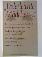 Federleichte Mädchen...: Das Nymphenburger Lesebuch