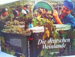 Die deutschen Weinlande. Wein und Reisen in Deutschland