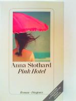 Pink Hotel, Roman, Aus dem Englischen von Hans M. Herzog & Astrid Arz