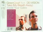 Green Court Feat De/Vision: Take (My Bre