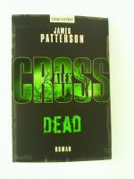 Dead - Alex Cross 13 -: Thriller