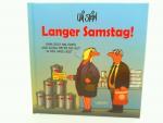 Uli Stein: Langer Samstag!.
