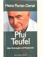 Pfui Teufel: Über Verdrängtes und Vergessenes