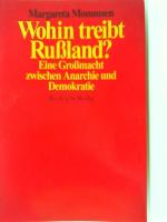 Wohin treibt Rußland?