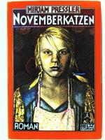 Mirjam Pressler: Novemberkatzen: Roman (