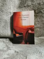 Cilla Naumann: Eriks Zimmer : Roman. Aus