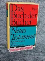 Neues Testament. Das Buch der Bücher