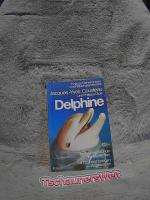 Delphine : intelligente Freunde d. Menschen. Jacques-Yves Cousteau u. Philippe Diolé. [Ins Dt. übertr. von Gerda Kurz u. Siglinde Summerer] / Knaur[-Taschenbücher] ; 537; Knaurs Geheimnisse und Rätsel des Meeres