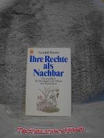 Gerald Drews: Ihre Rechte als Nachbar : 