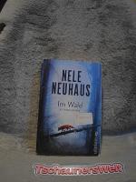 Nele Neuhaus: Im Wald: Kriminalroman (Ei