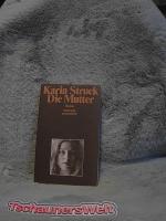 Karin Struck: Die Mutter : Roman. Suhrka
