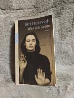 Siri Hustvedt: Was ich liebte : Roman. D Siri Hustvedt: Was ich liebte : Roman. D