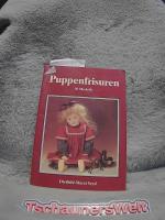 Dietlind-Marei Seyd: Topp  Puppenfrisure
