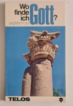 Leighton Ford: Wo finde ich Gott?