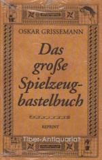 Grissemann Oskar: Das große Spielzeugbas