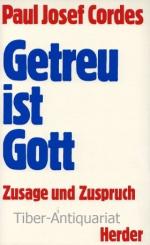 Getreu ist Gott. Zusage und Zuspruch.