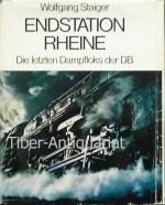 Endstation Rheine. Die letzten Dampfloks der DB.