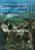 Helmut Lahrkamp: Dreißigjähriger Krieg, Helmut Lahrkamp: Dreißigjähriger Krieg,