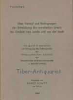 Über Verlauf und Bedingungen der Entwicklung des moralischen Urteils bei Kindern vom Lande und aus der Stadt. Dissertation zur Erlangung des Doktorgrades der Philosophischen Fakultät Münster.