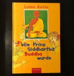 Karta Bla-ma: Wie Prinz Siddharta Buddha
