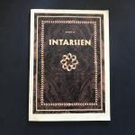 Intarsien. Herkunft, Herstellung, Verwendung