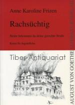 Rachsüchtig. Heute bekommst du deine gerechte Strafe. Krimi für Jugendliche.