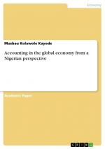 Accounting in the global economy from a Nigerian perspective / Musbau Kolawole Kayode / Taschenbuch / Paperback / 24 S. / Englisch / 2015 / GRIN Verlag / EAN 9783668055186