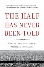 The Half Has Never Been Told / Slavery and the Making of American Capitalism / Edward E Baptist / Taschenbuch / Kartoniert Broschiert / Englisch / 2016 / Basic Books / EAN 9780465049660