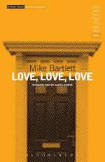 Love, Love, Love / Mike Bartlett / Taschenbuch / Kartoniert Broschiert / Englisch / 2015 / Bloomsbury Academic / EAN 9781472574732