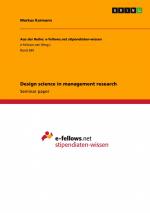 Design science in management research / Markus Karmann / Taschenbuch / Paperback / 32 S. / Englisch / 2014 / GRIN Verlag / EAN 9783656411574